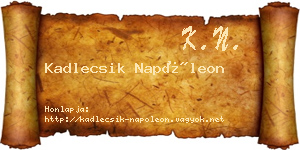 Kadlecsik Napóleon névjegykártya